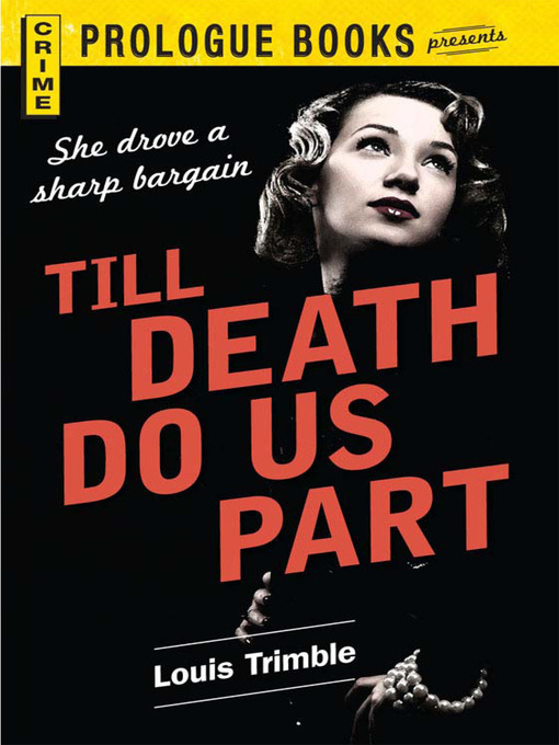 Title details for Till Death Do Us Part by Louis Trimble - Available